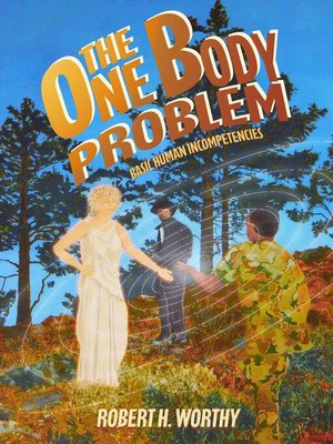 cover image of The One Body Problem